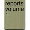 Reports Volume 1 door New Hampshire General Court Senate