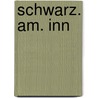 Schwarz. Am. Inn door Joachim Schwarz
