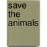 Save The Animals