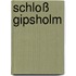 Schloß Gipsholm
