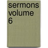 Sermons Volume 6 by Lenfant Alexandre 1726-1792