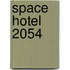Space Hotel 2054