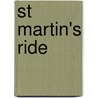 St Martin's Ride door Paul Binding