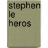 Stephen Le Heros