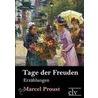 Tage der Freuden door Marcel Proust