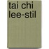 Tai Chi Lee-Stil