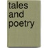 Tales and Poetry