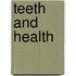 Teeth and Health