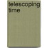 Telescoping Time