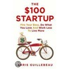 The $100 Startup door Chris Guillebeau