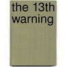 The 13Th Warning door R.L. Stine