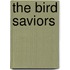 The Bird Saviors