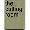 The Cutting Room by Jilliane Hoffman