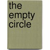 The Empty Circle door John Kinsey