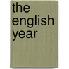 The English Year door Peter Buckingham