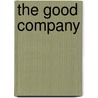 The Good Company door Robert Girling