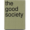 The Good Society by John Friedmann