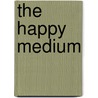 The Happy Medium door Colin Fry