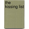 The Kissing List by Stephanie Reents