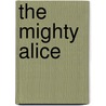 The Mighty Alice door Richard Thompson