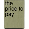 The Price to Pay by Raven McAllan