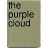 The Purple Cloud door M.P. Shiel