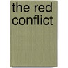 The Red Conflict door Frank Krasher