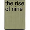 The Rise Of Nine by Pittacus Lore