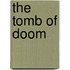 The Tomb of Doom