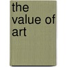 The Value Of Art door Michael Findlay
