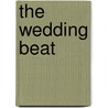 The Wedding Beat by Devan Sipher