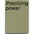 Theorizing Power