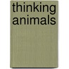 Thinking Animals by Kari Weil