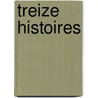 Treize Histoires by Willia Faulkner