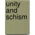 Unity and Schism
