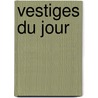 Vestiges Du Jour door Kazuo Ishiguro
