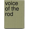 Voice of the Rod by William Buell Sprague