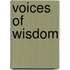 Voices Of Wisdom