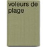 Voleurs De Plage