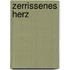 Zerrissenes Herz