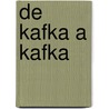 de Kafka a Kafka door Mauric Blanchot