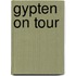 gypten on tour
