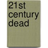 21st Century Dead door Christopher Golden