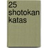 25 Shotokan Katas