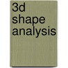 3D Shape Analysis door Shaojun Liu