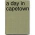 A Day In Capetown