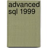 Advanced Sql 1999 door Jim Melton