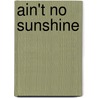 Ain't No Sunshine door Selah March