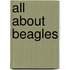 All about Beagles