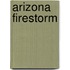 Arizona Firestorm